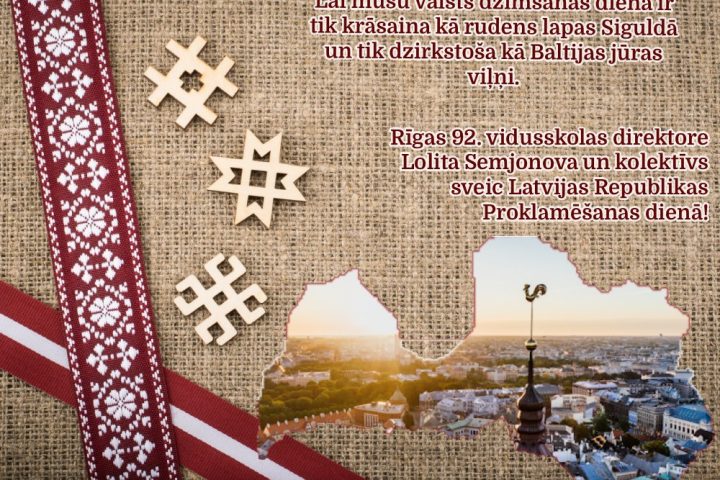 Sveicam Latvijas Republikas proklamēšanas gadadienā!