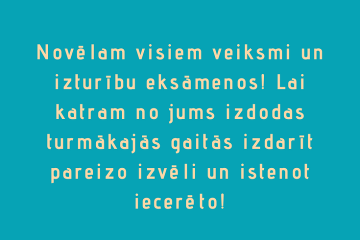 9. un 12. klašu skolēniem sākas eksāmenu laiks.
